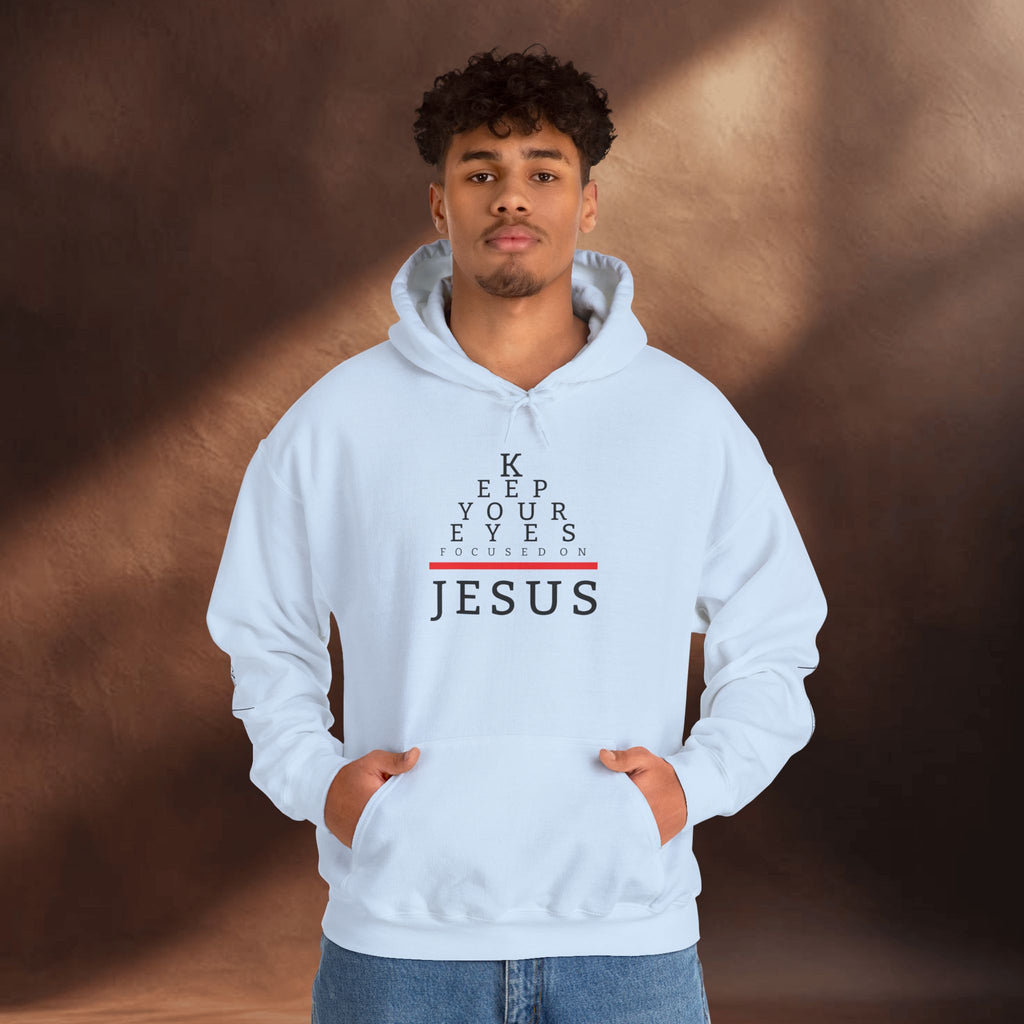 Keep Your Eyes On Jesus Hoodie