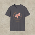 We Love Because He First Loved Us T-Shirt