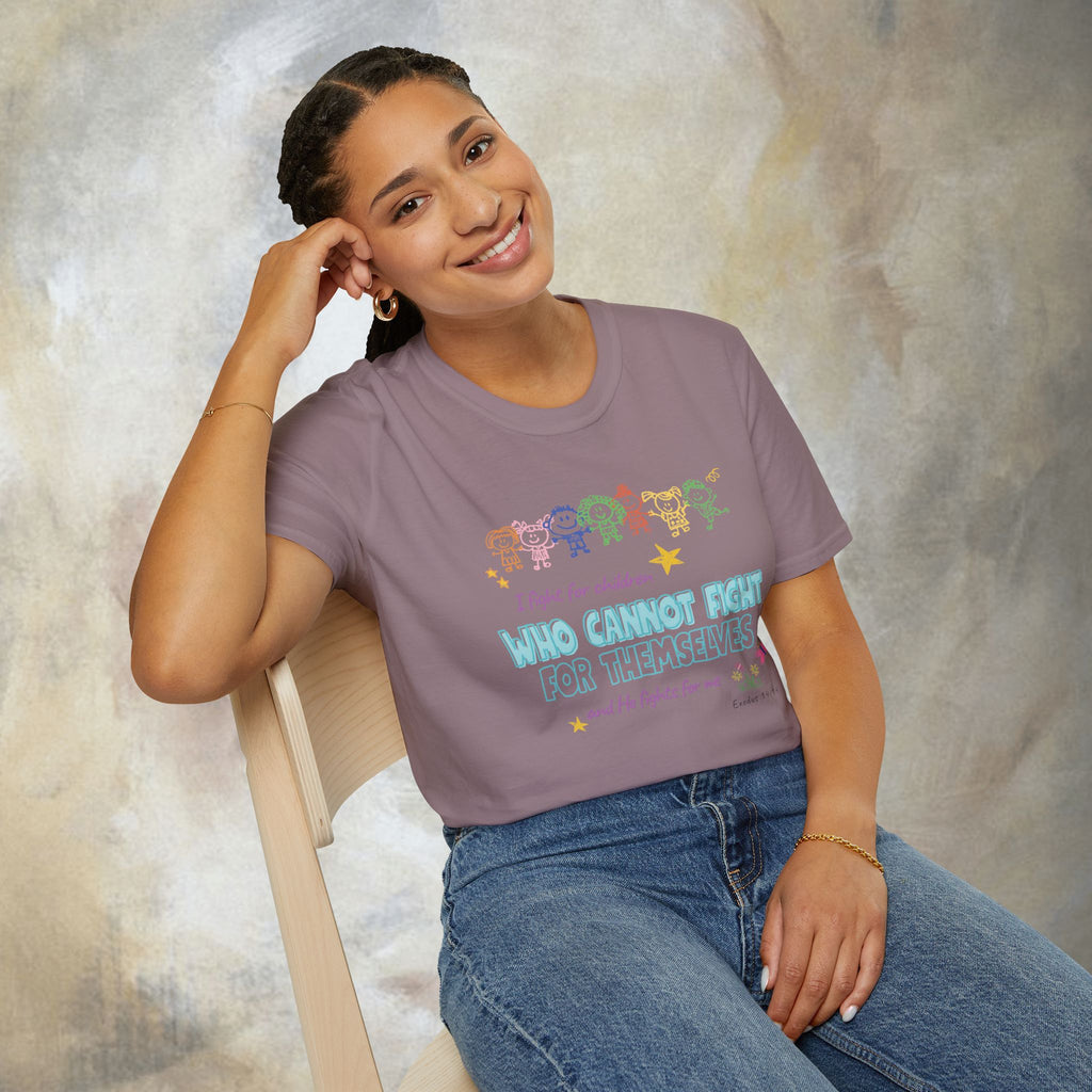 I Fight for Children Who Cannot Fight for Themselves, and He Fights for Me T-Shirt