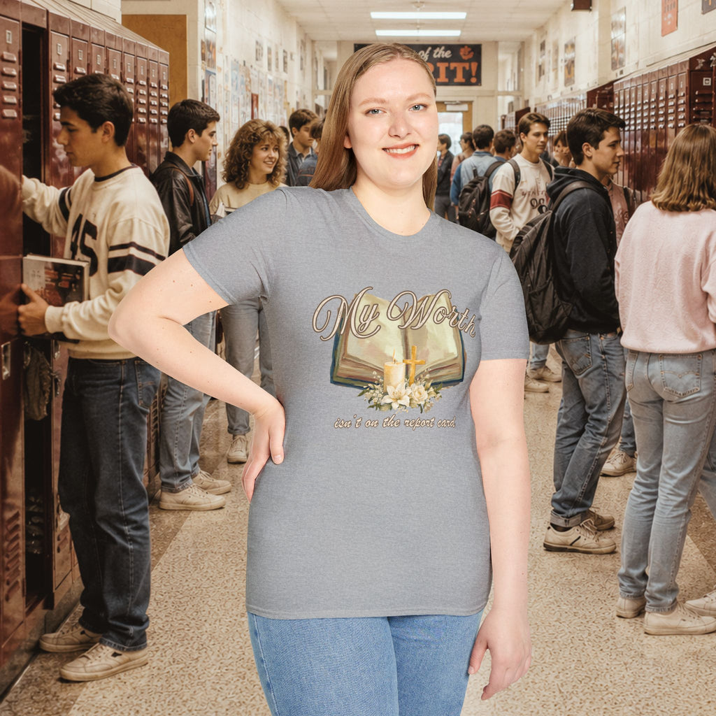 My Worth Isn’t on the Report Card T-Shirt