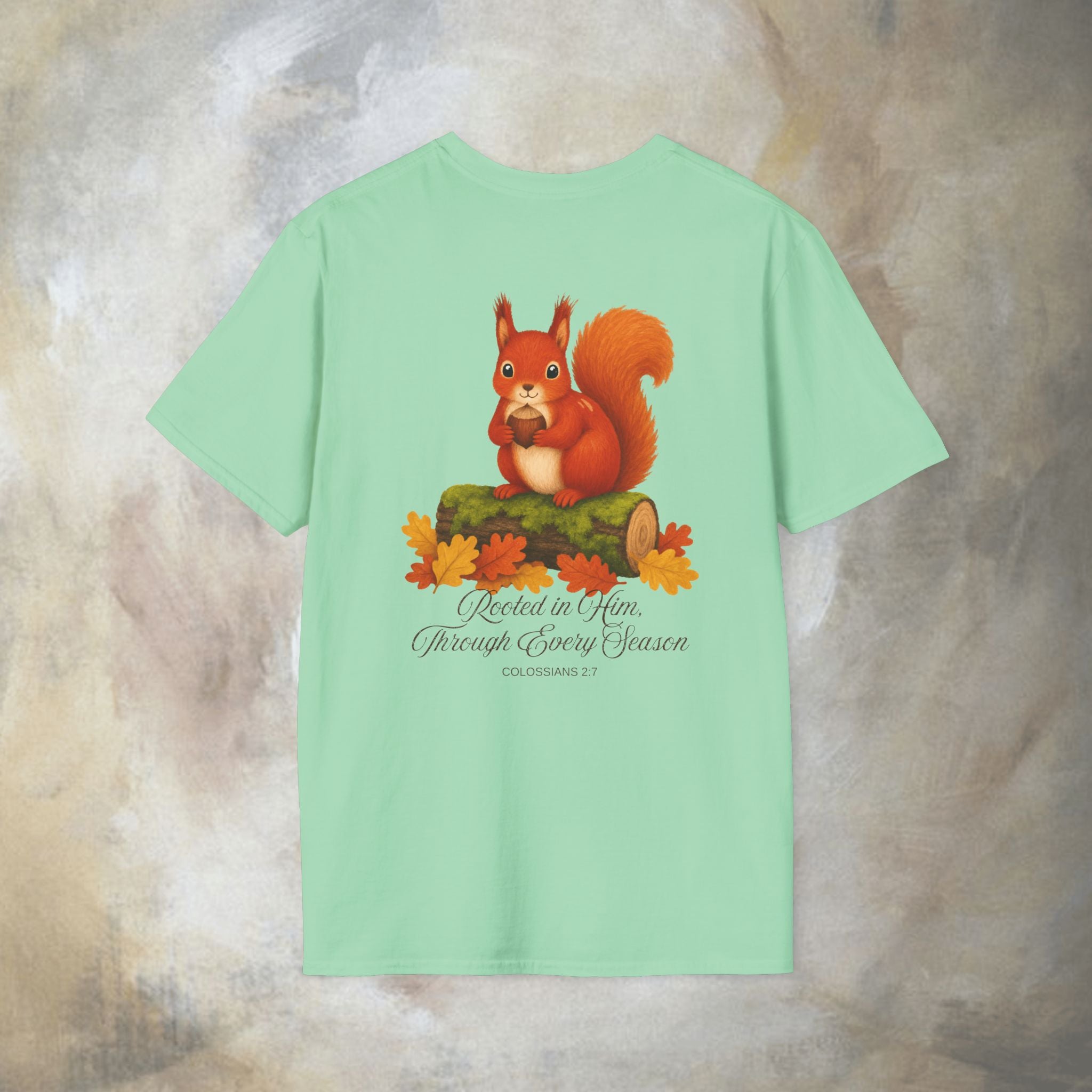 Rooted in Him, Through every season T-Shirt
