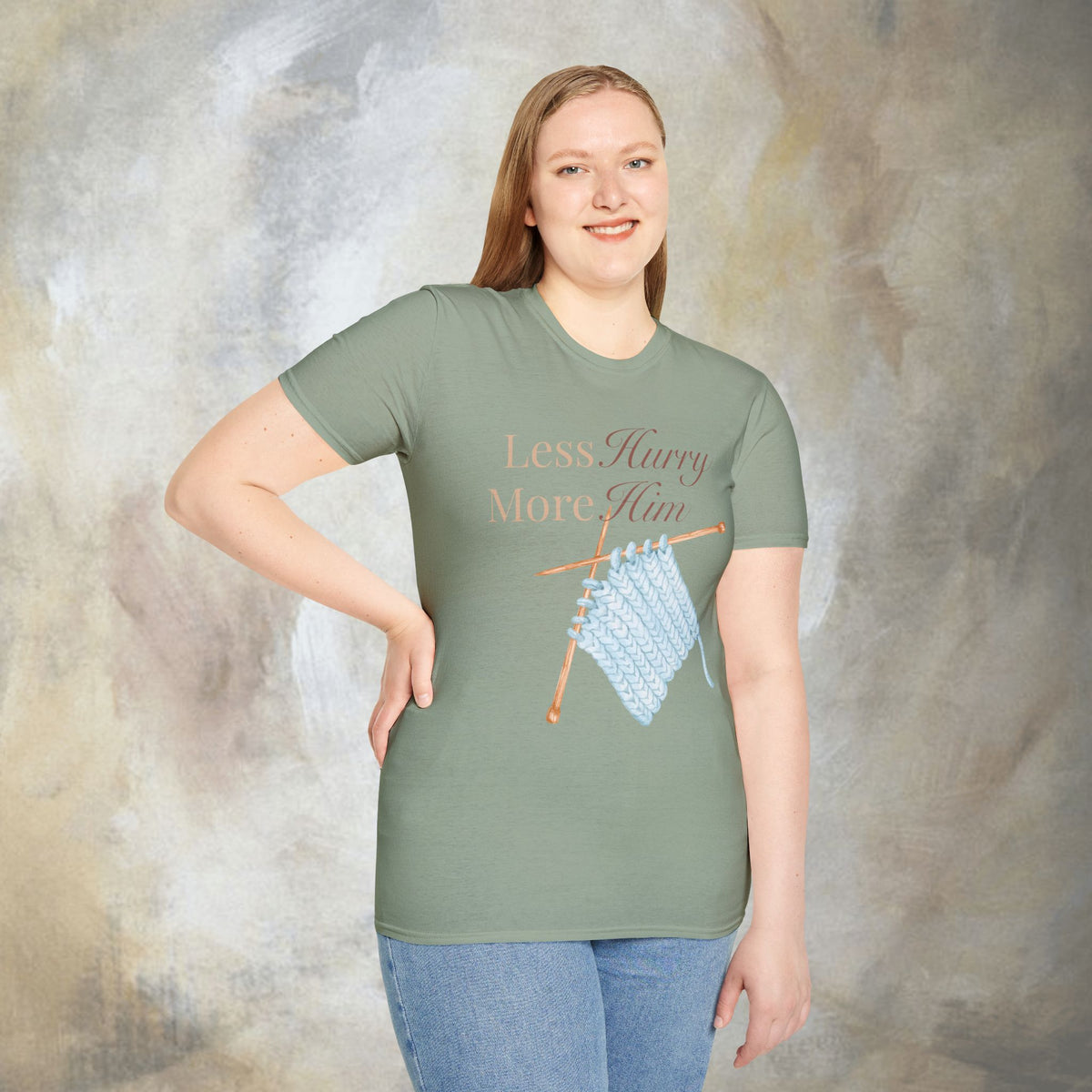 Less Hurry More Him T-Shirt