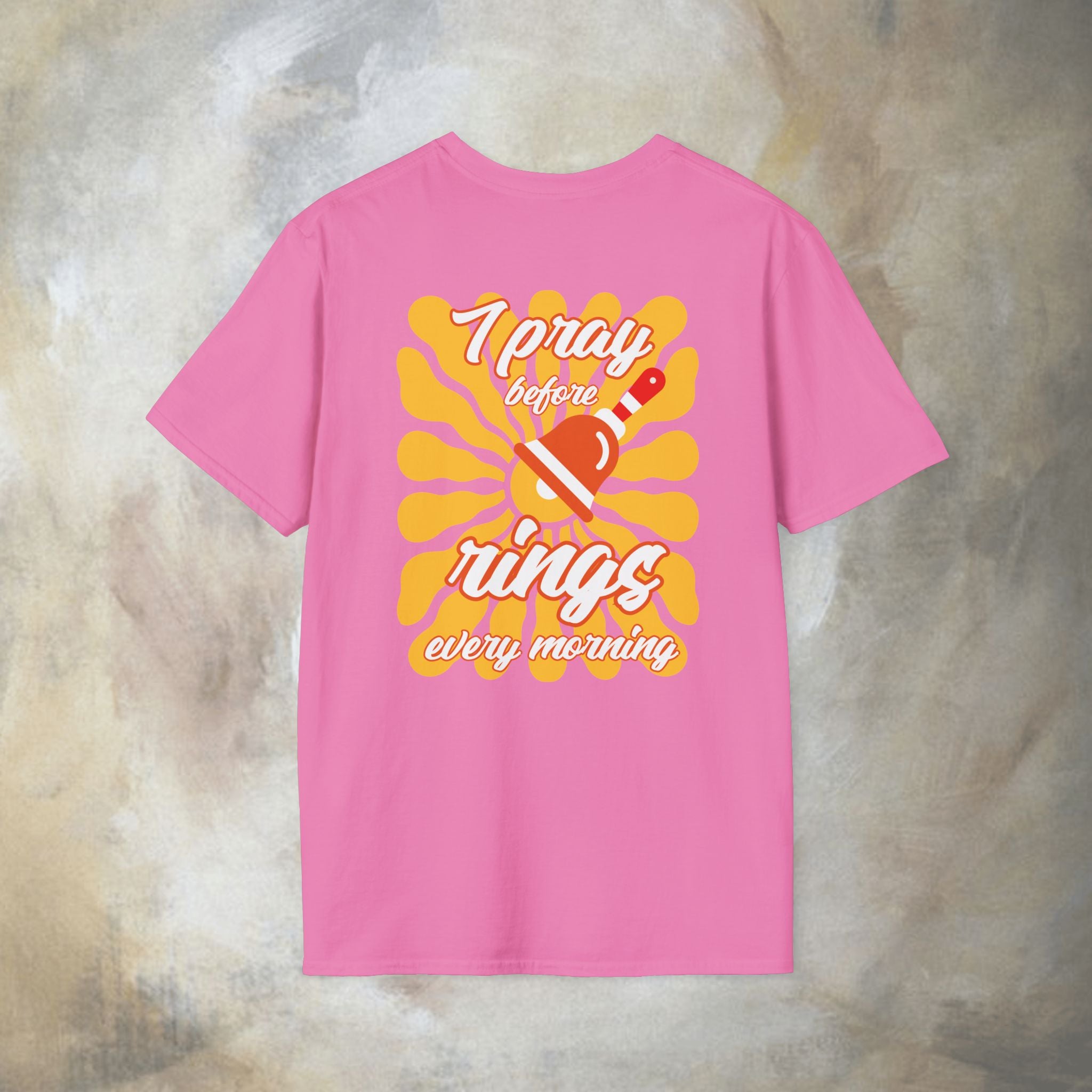 I pray before the bell rings every morning T-Shirt