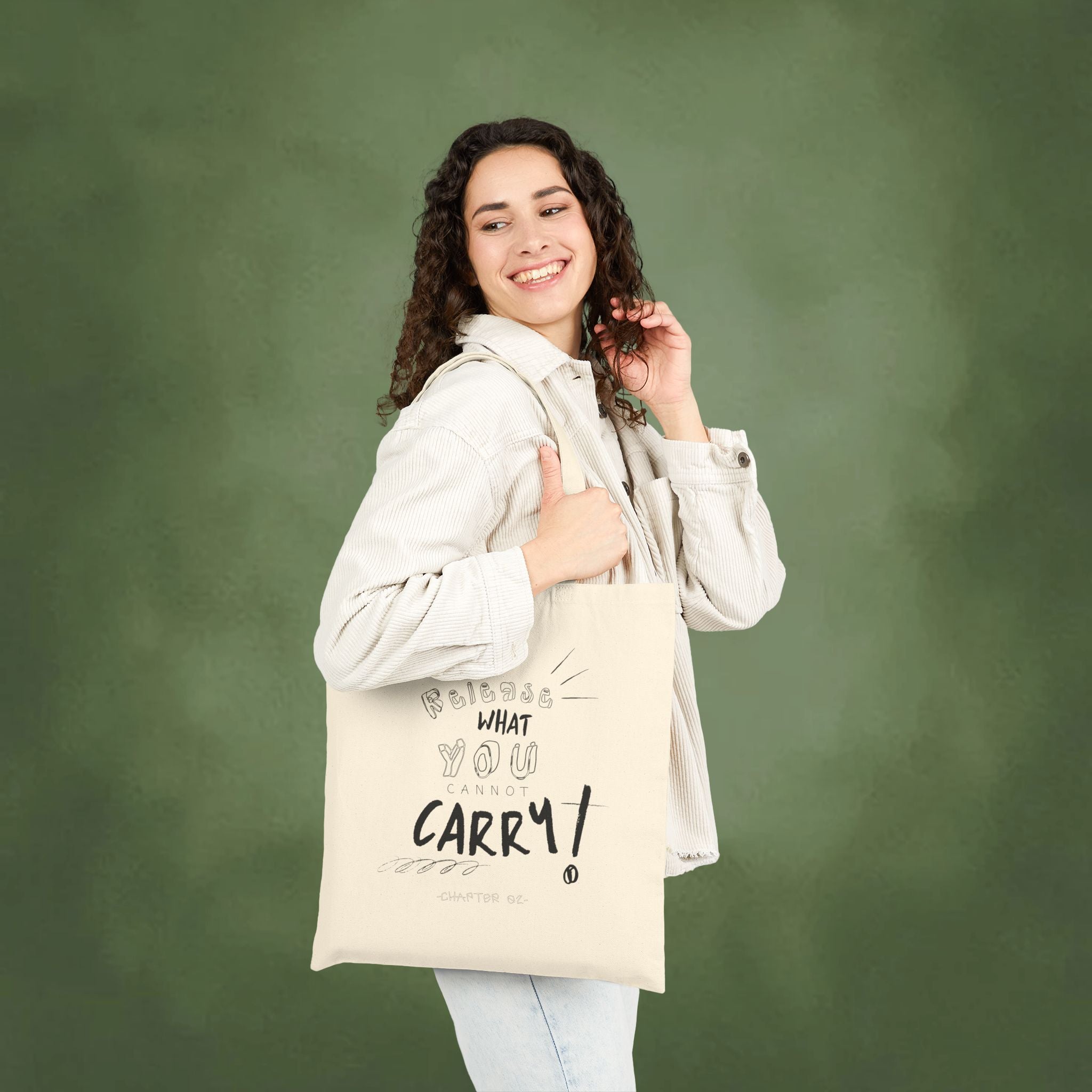 Chapter 2 - Release What You Cannot Carry Tote Bag