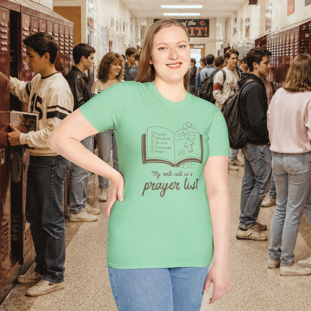 My Roll Call Is a Prayer List T-Shirt