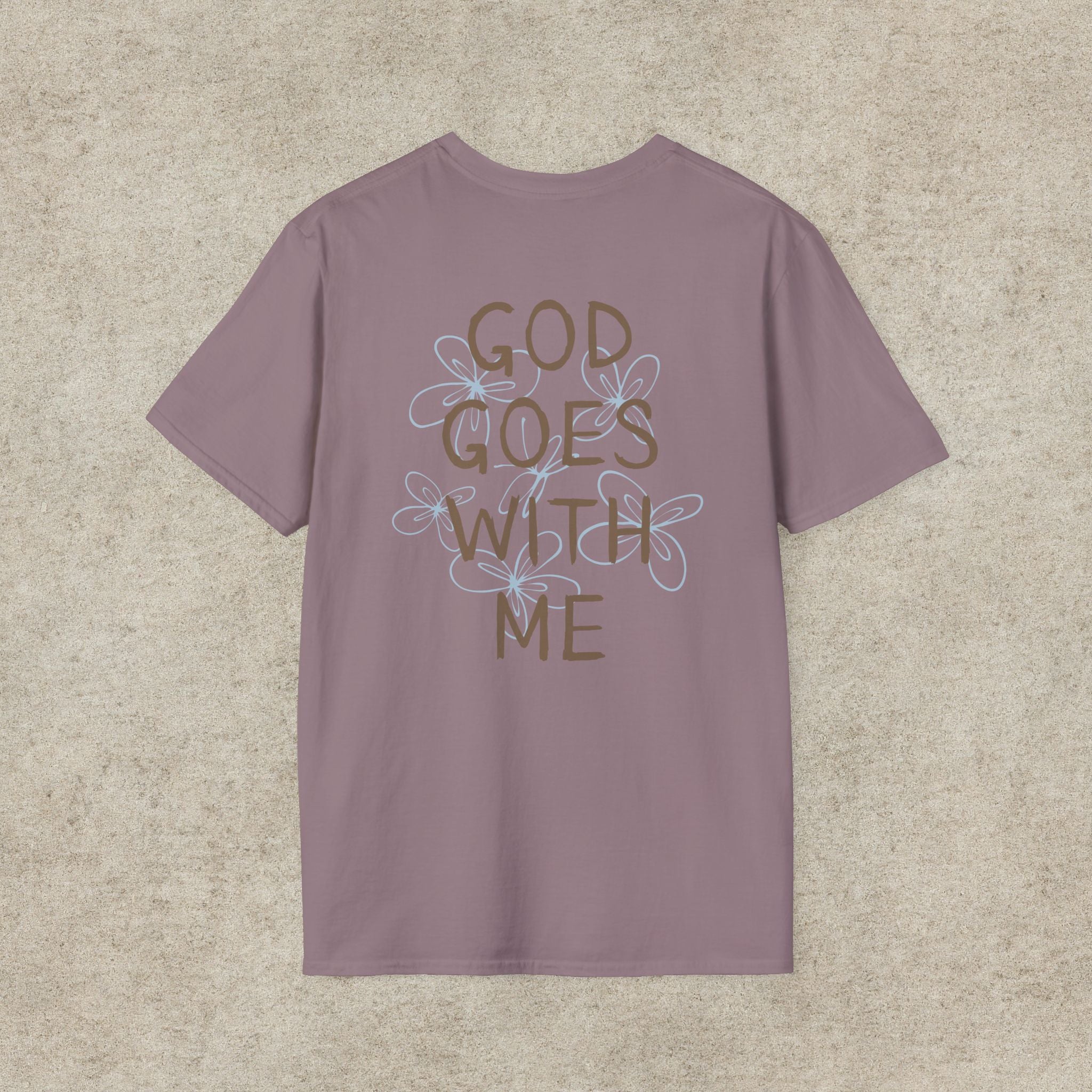 God Goes With Me T-Shirt