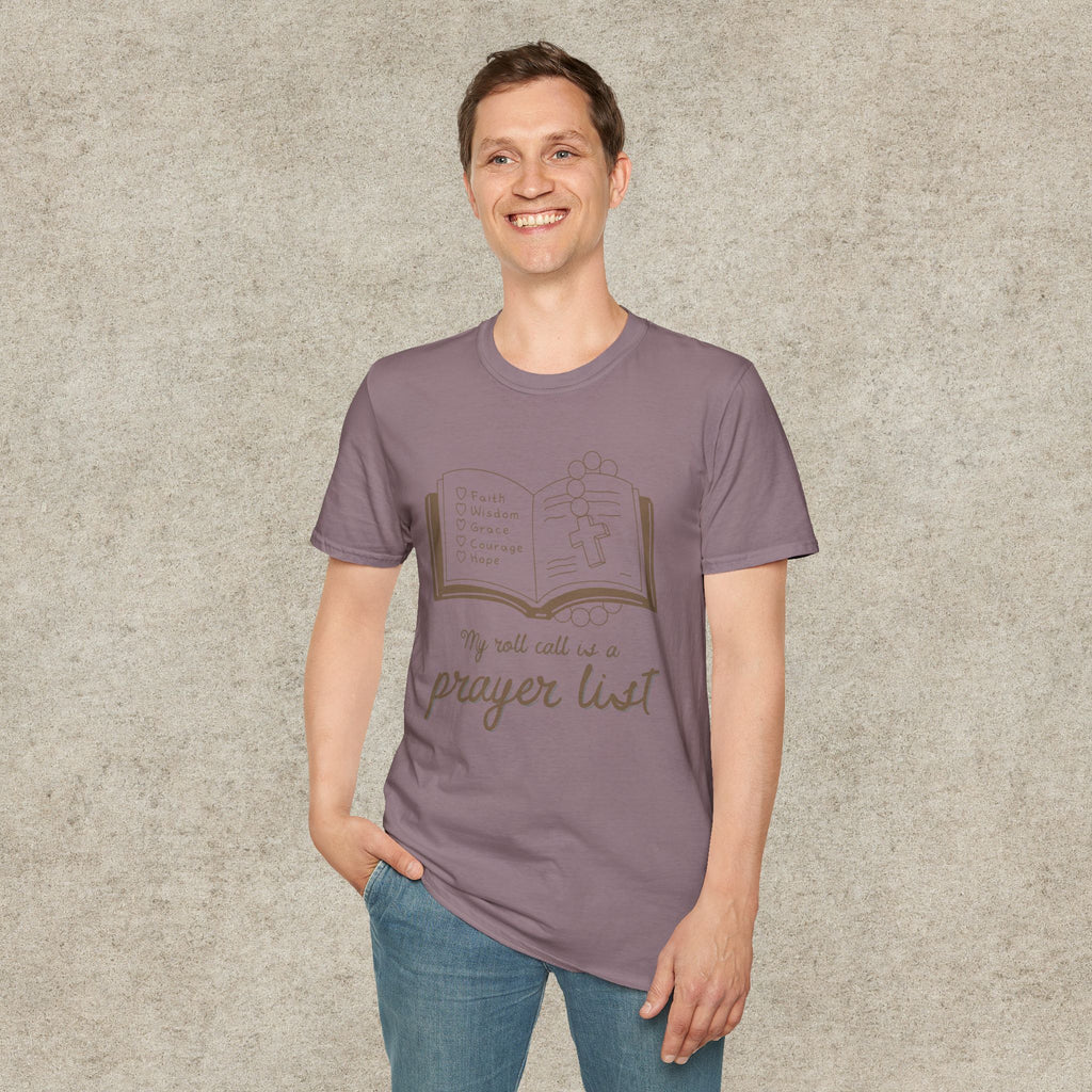 My Roll Call Is a Prayer List T-Shirt