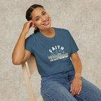 "Faith Can Move Mountains" T-shirt
