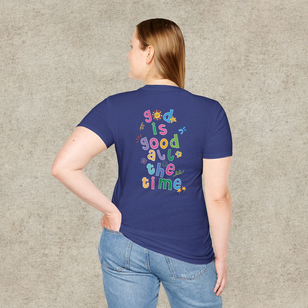 God is good all the time T-shirt