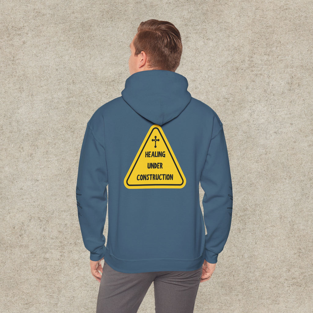 Healing Under Construction Hoodie