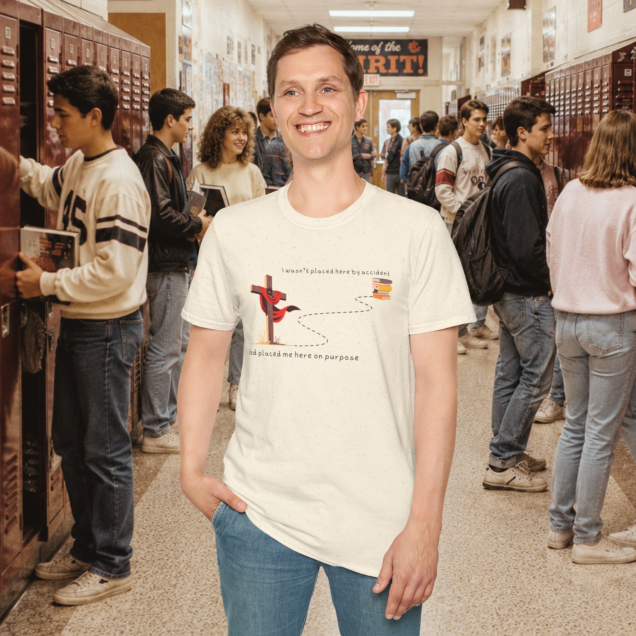 I Wasn’t Placed Here by Accident T-Shirt