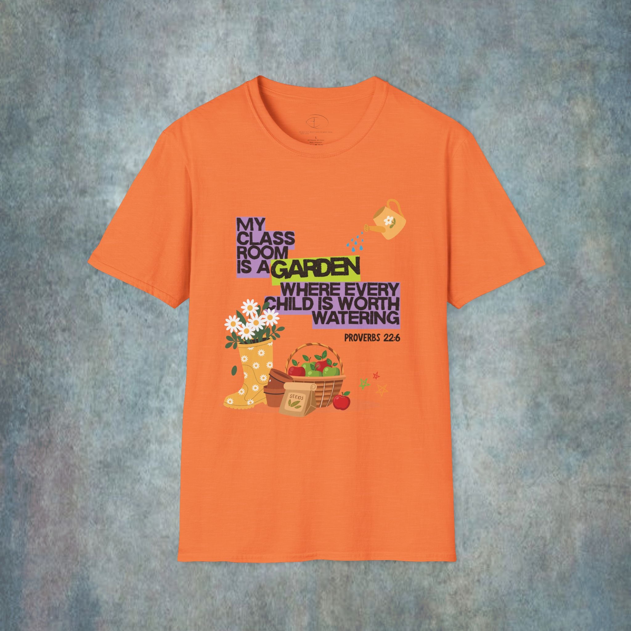My Classroom Is a Garden Proverb 22:6 T-Shirt