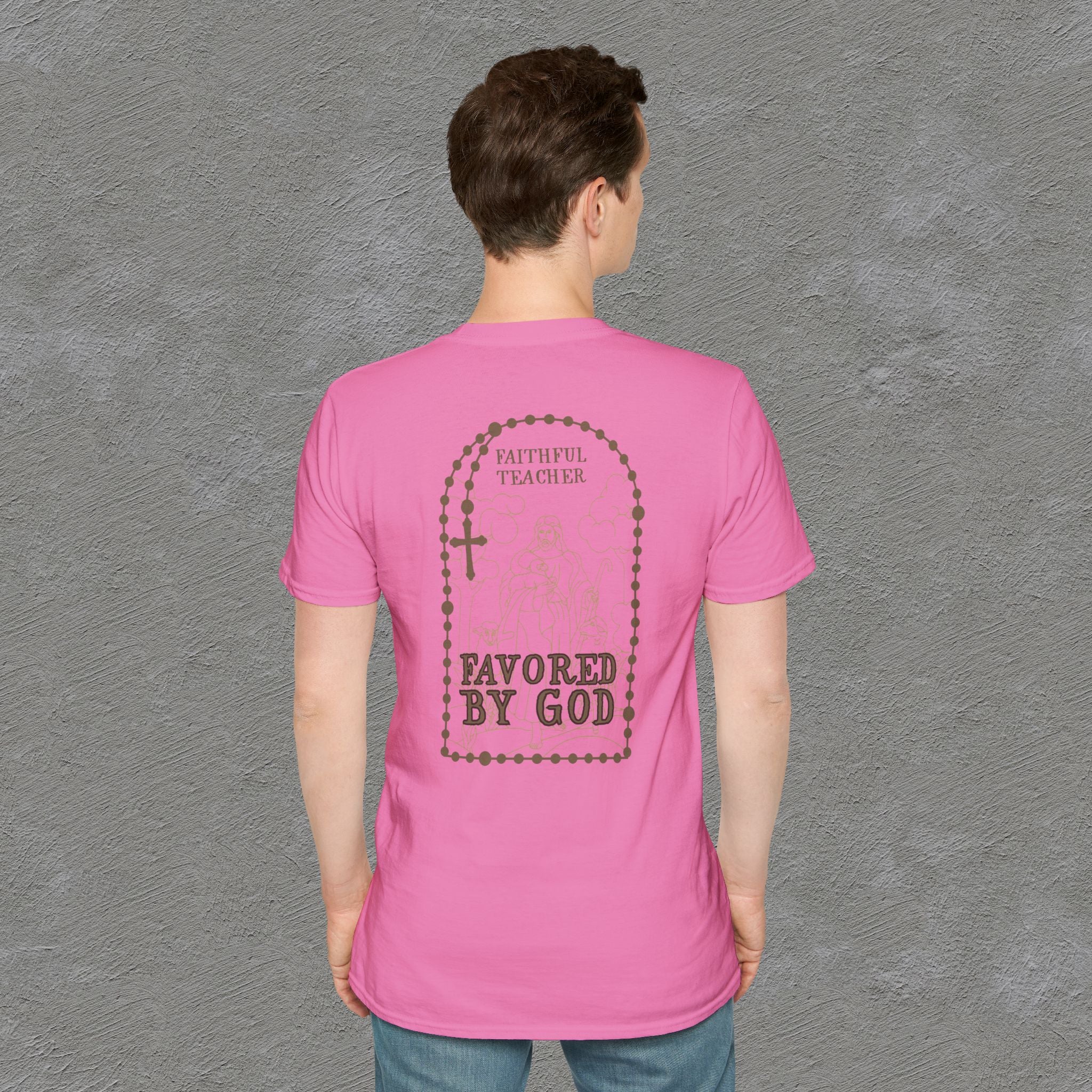 Faithful Teacher, Favored by God T-Shirt