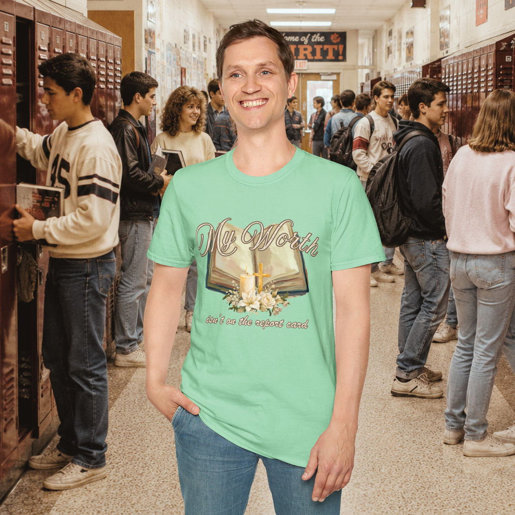 My Worth Isn’t on the Report Card T-Shirt