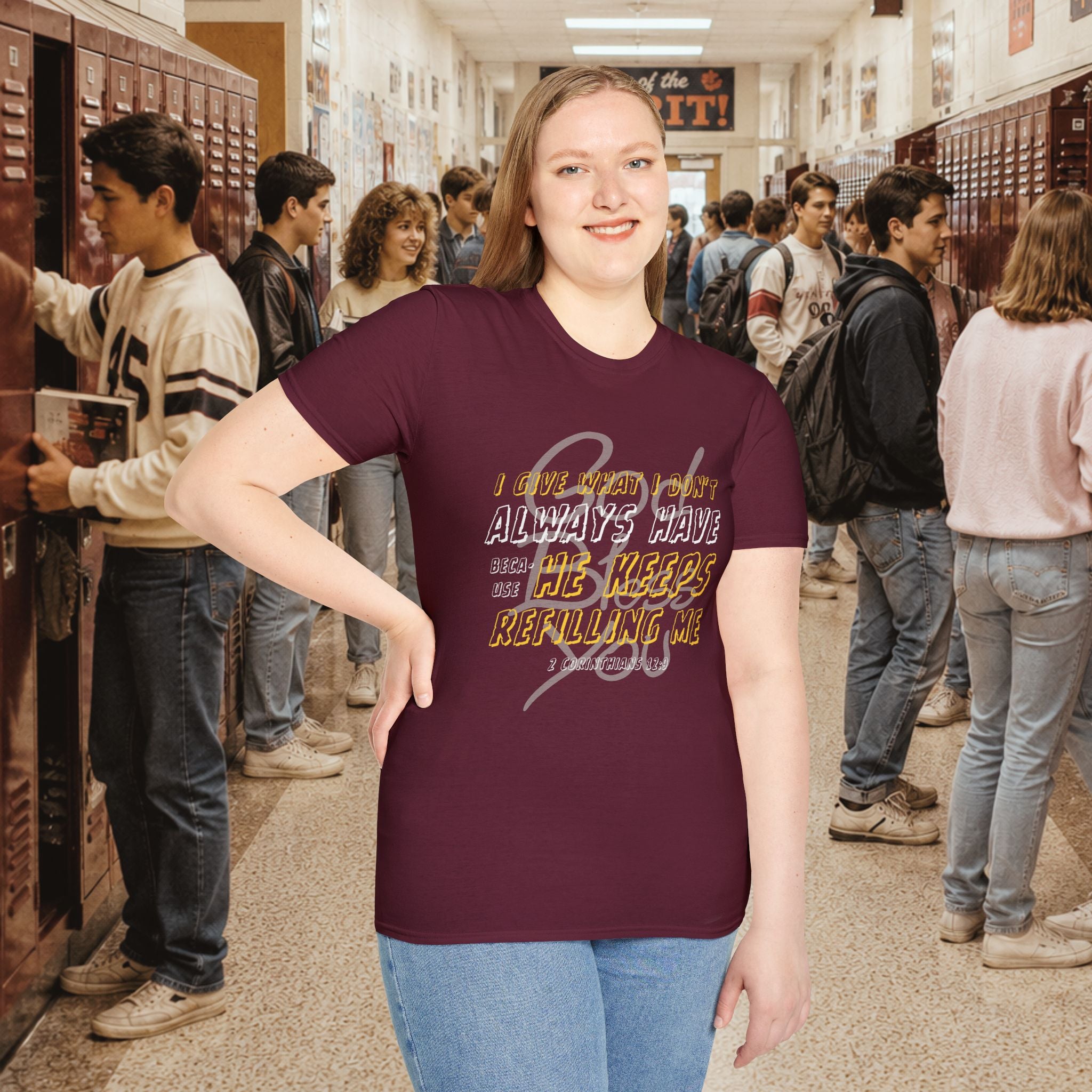 I Give What I Don’t Always Have, Because He Keeps Refilling Me T-Shirt