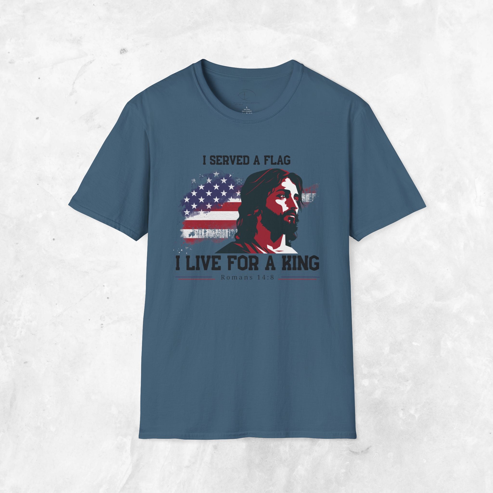 I Served a Flag, I Live for a King T-Shirt