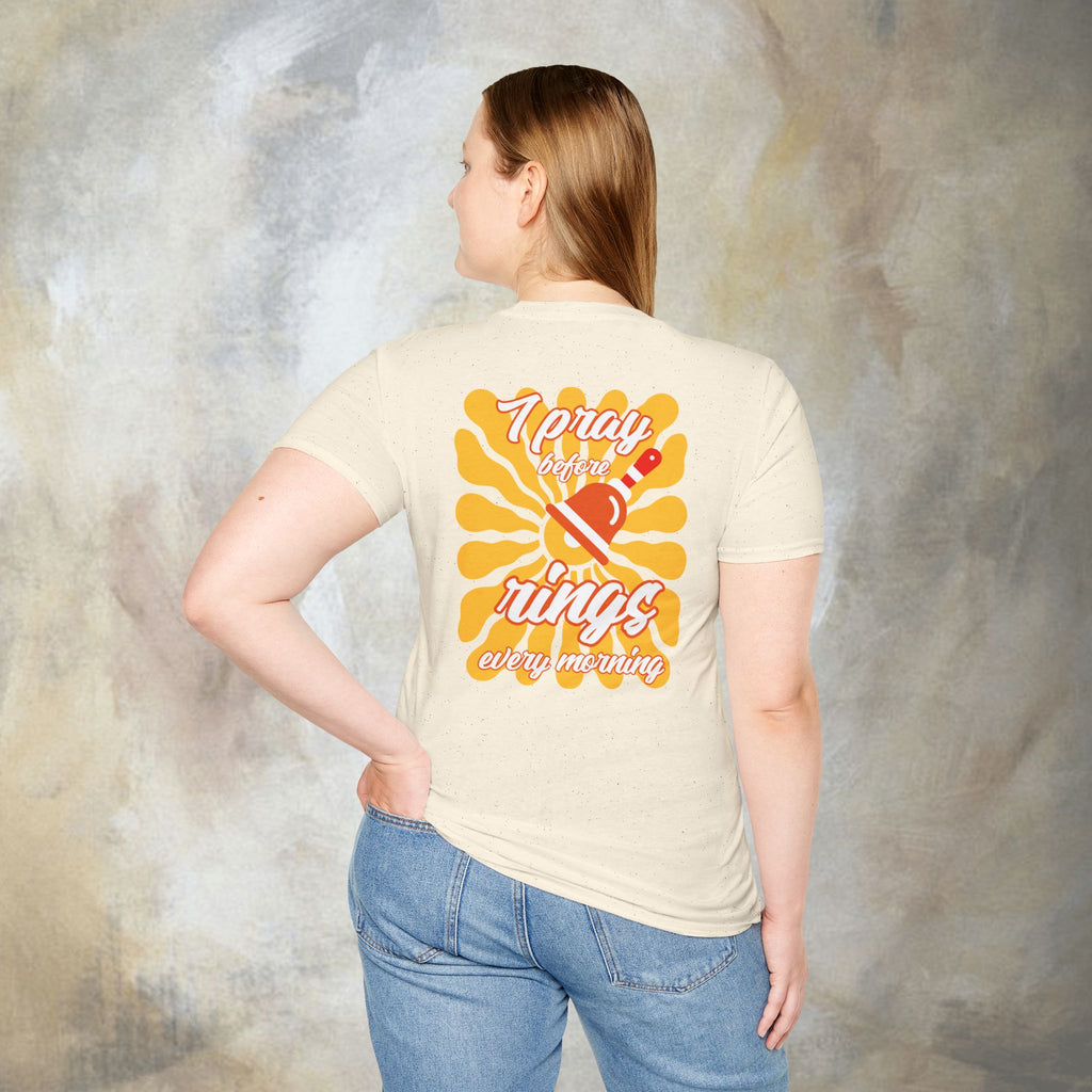 I pray before the bell rings every morning T-Shirt