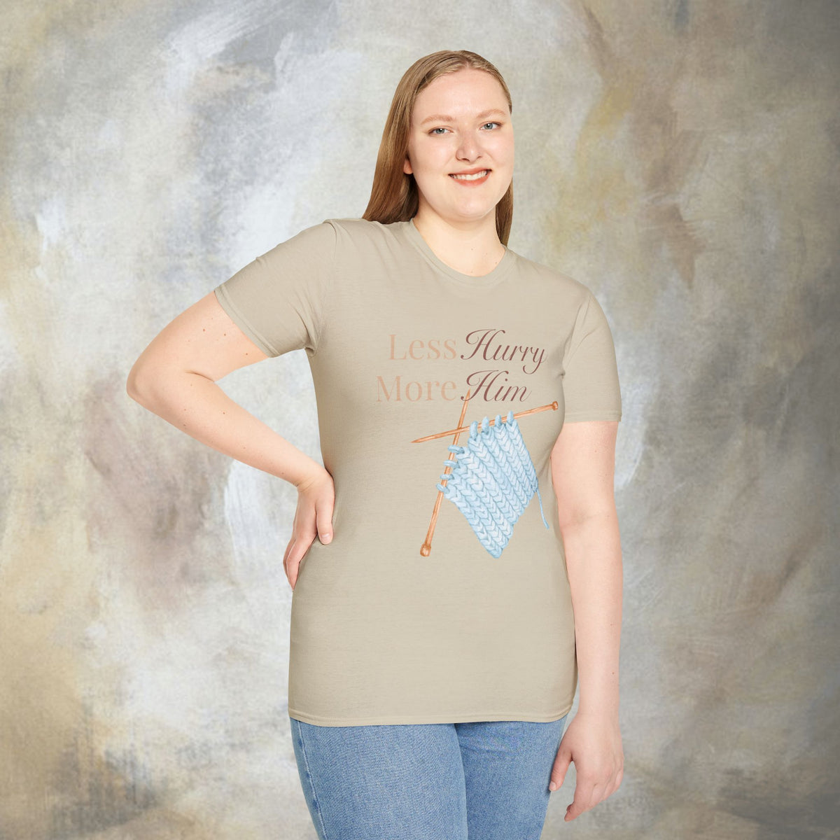 Less Hurry More Him T-Shirt