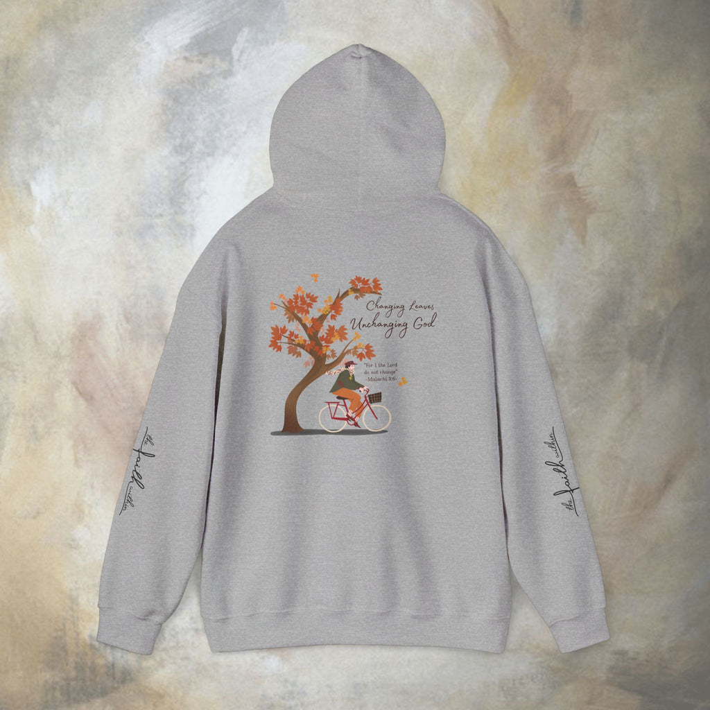 Changing Leaves, Unchanging God Hoodie