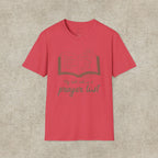 My Roll Call Is a Prayer List T-Shirt