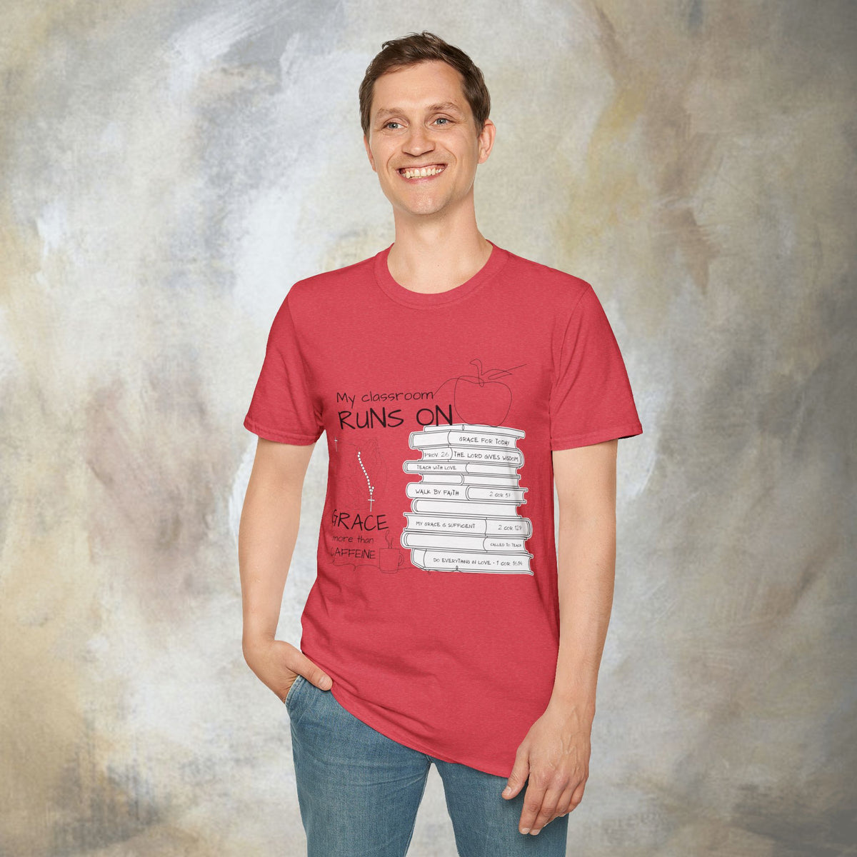 Teacher T-Shirt — “My Classroom Runs On Grace, Love & Prayer” Graphic Tee