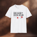 Every Case file is a person God hasn't given up in- Neither will I - T-Shirt