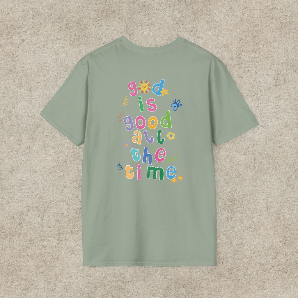 God is good all the time T-shirt