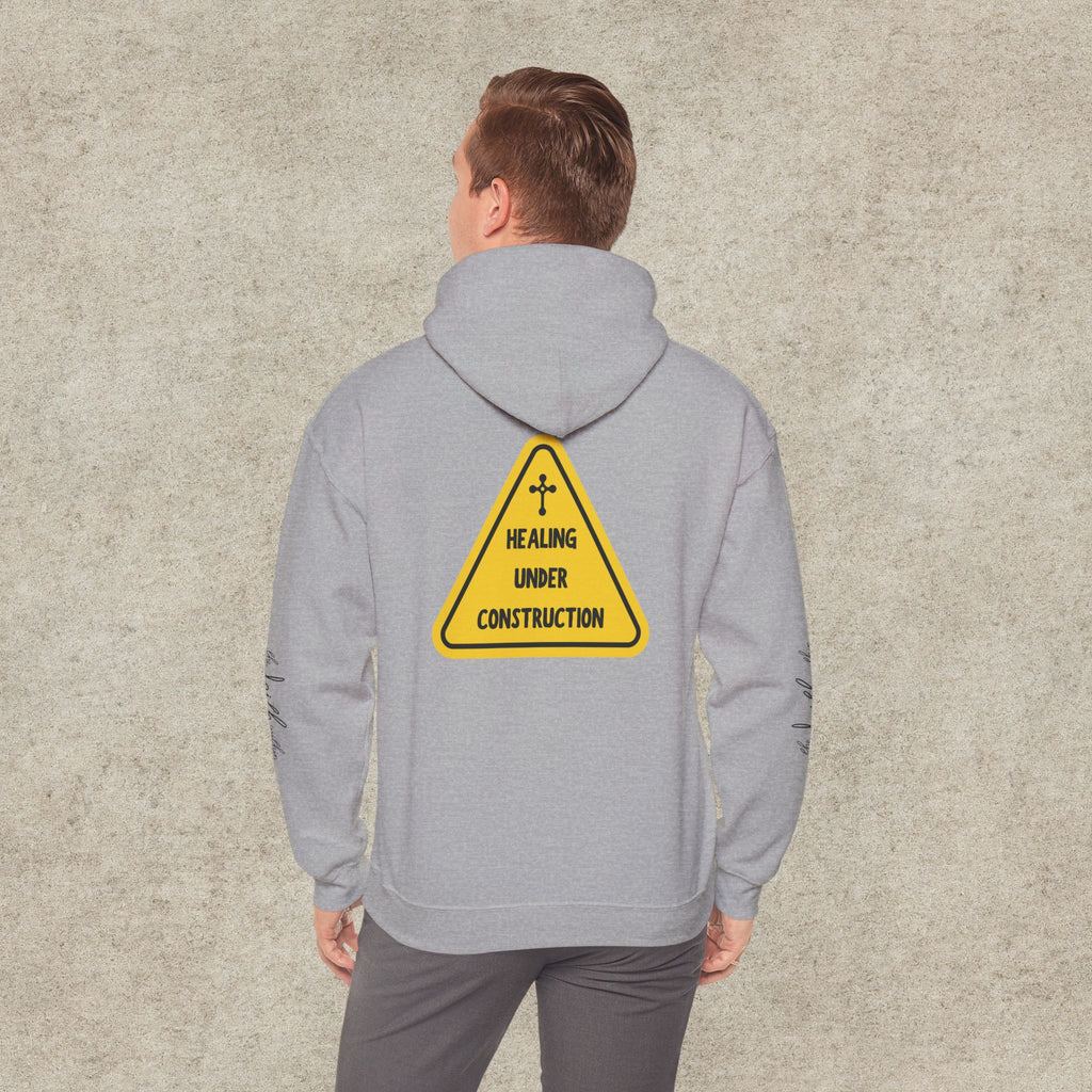 Healing Under Construction Hoodie