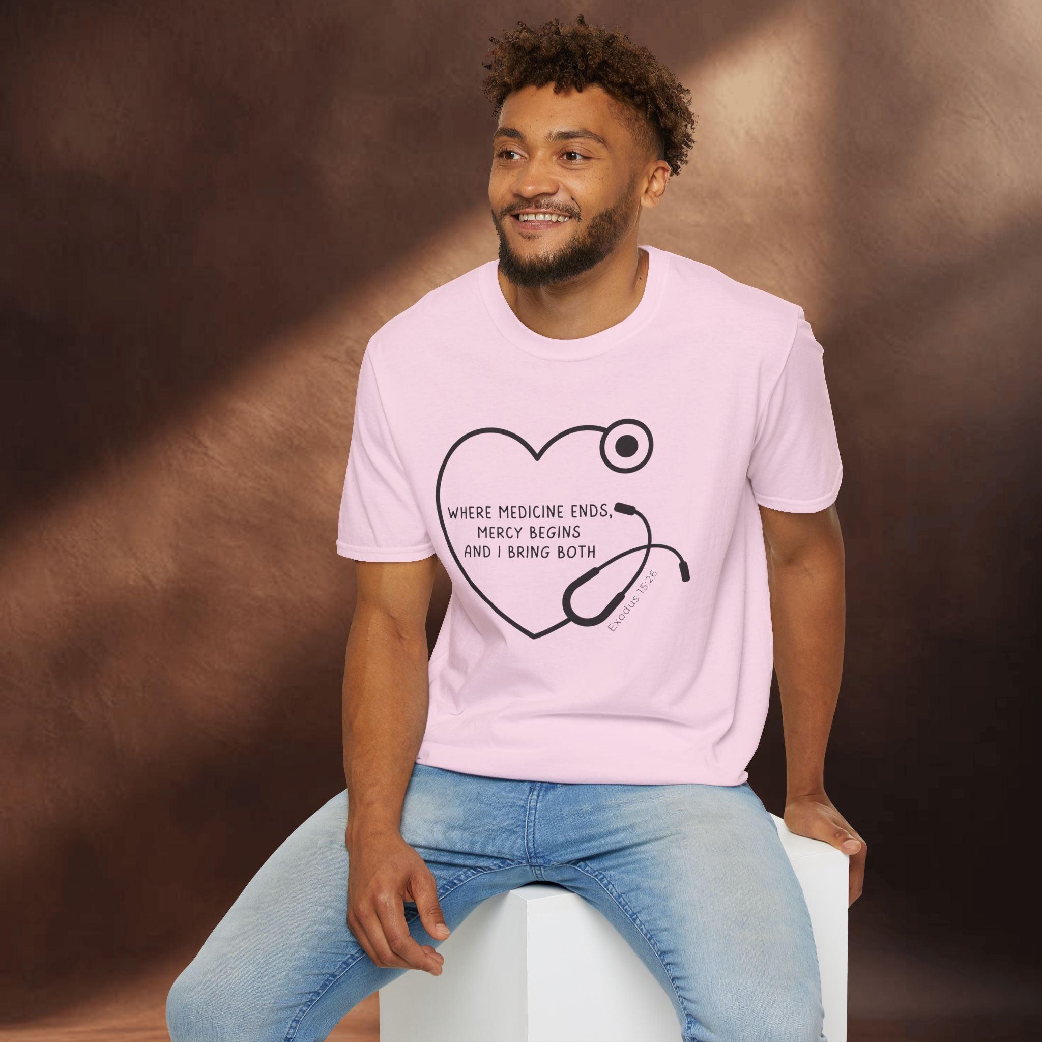 Mercy begins - Exodus 15:26 T-Shirt