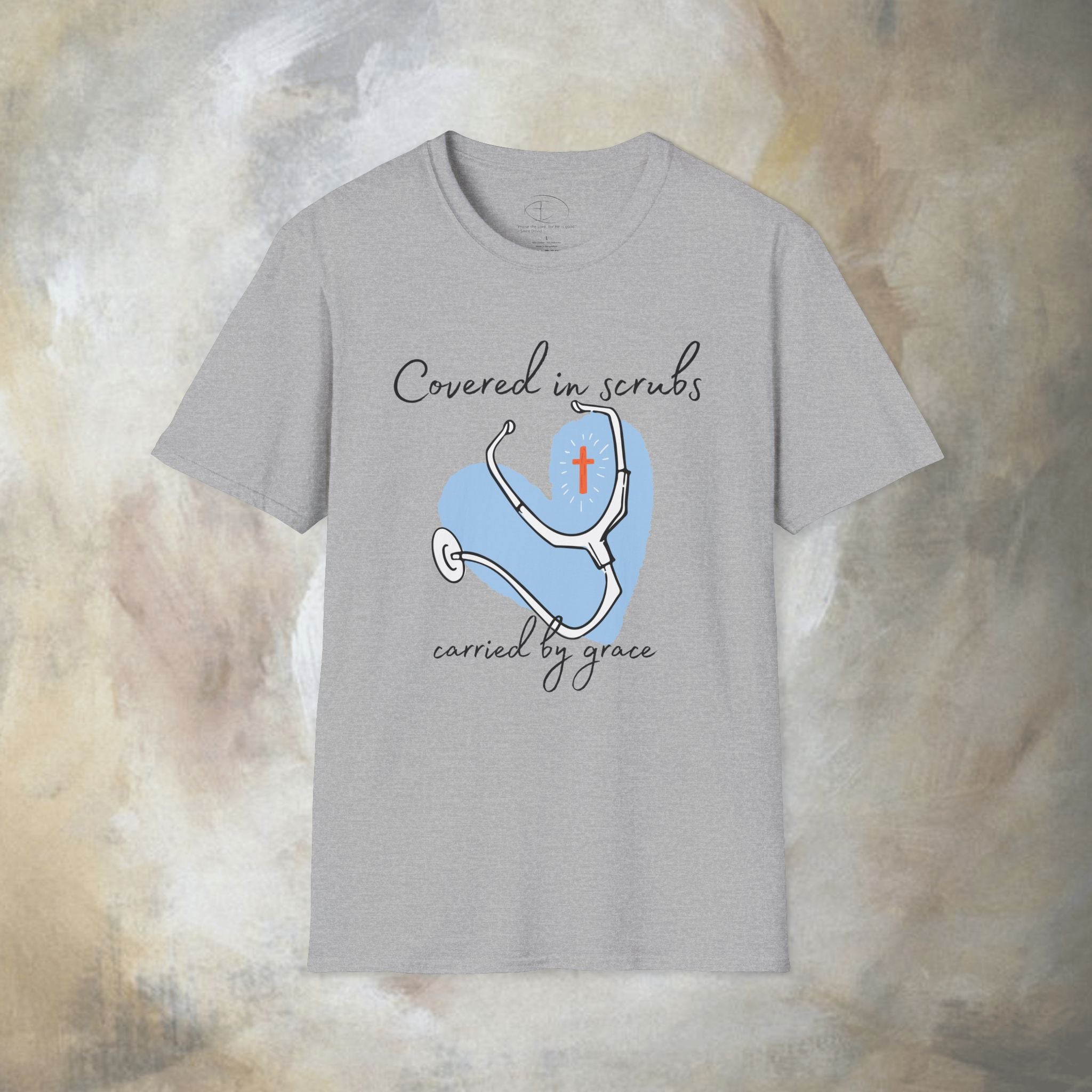 Covered in Scrubs, Carried by Grace T‑Shirt