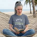 "Faith Can Move Mountains" T-shirt
