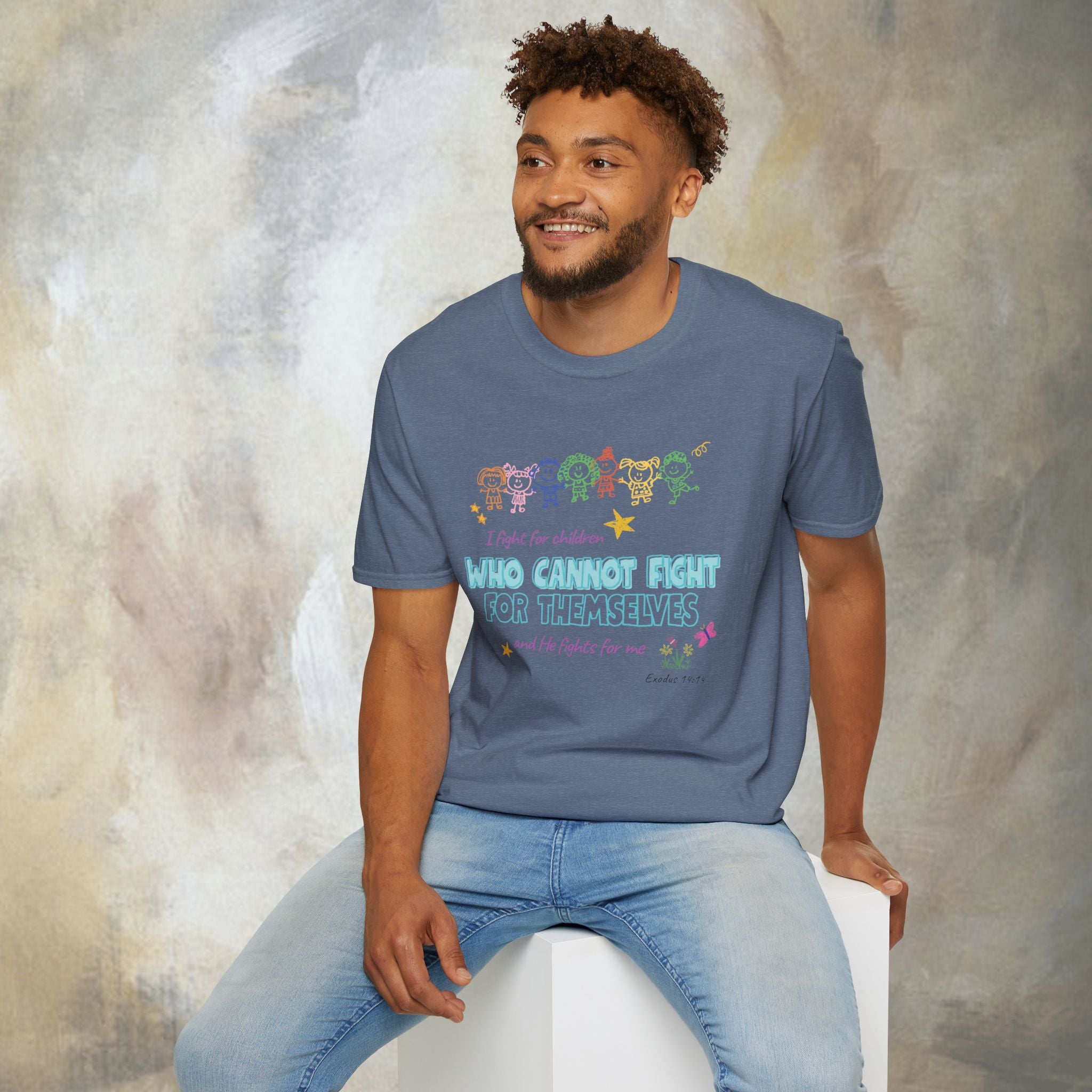 I Fight for Children Who Cannot Fight for Themselves, and He Fights for Me T-Shirt