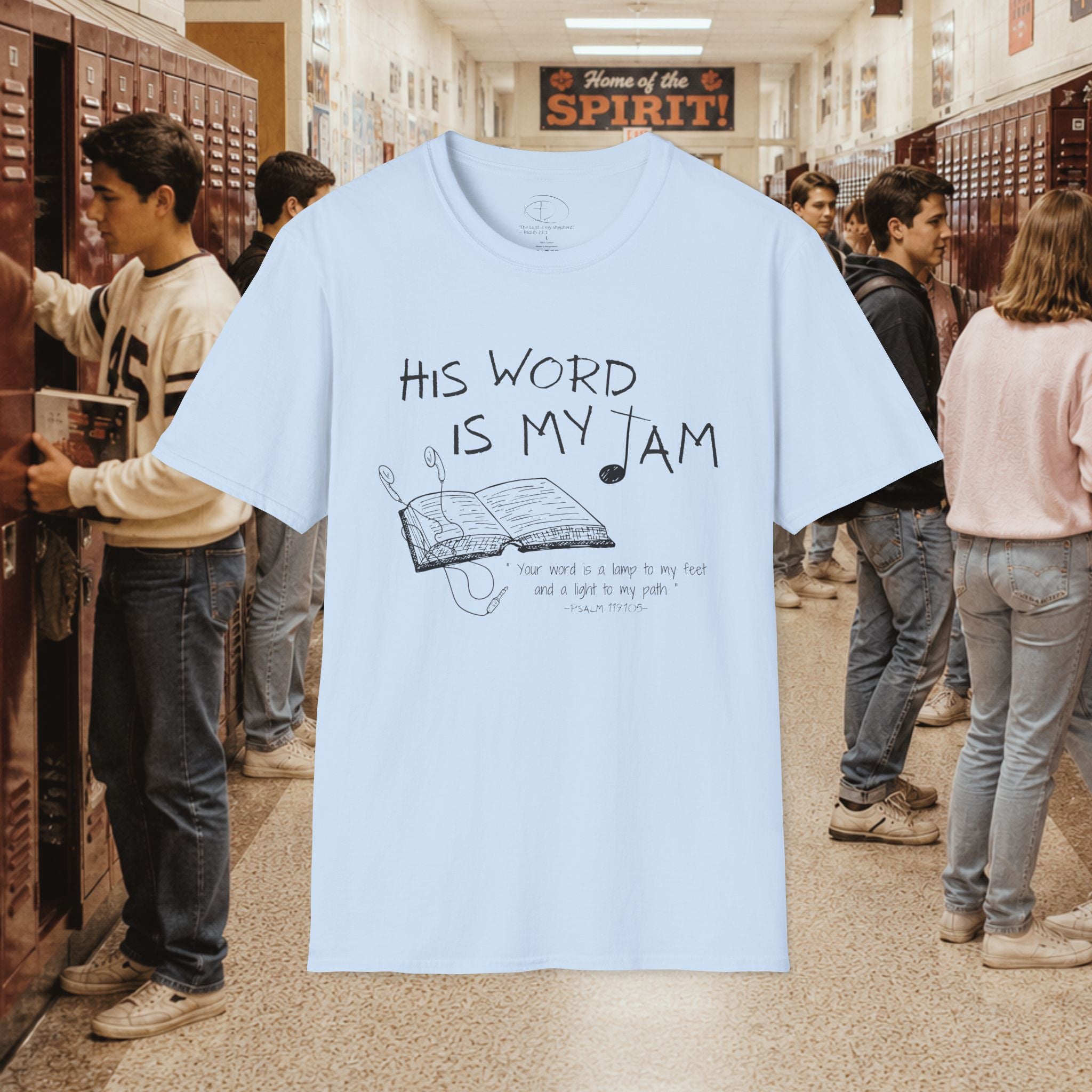 His Word Is My Jam T‑Shirt