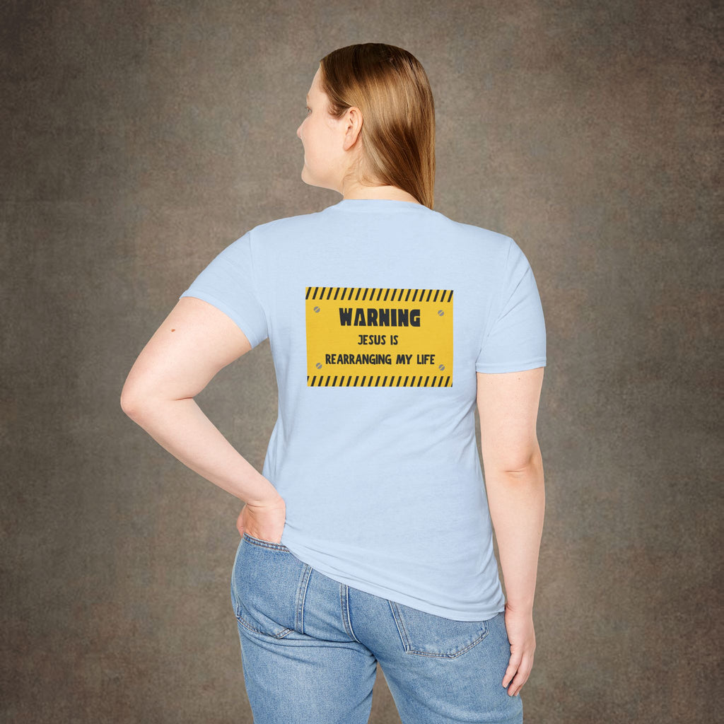 Warning Jesus Is Rearranging My Life T-Shirt