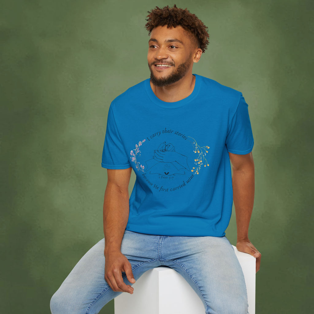 I Carry Their Stories Because He First Carried Mine T-shirt