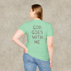 God Goes With Me T-Shirt