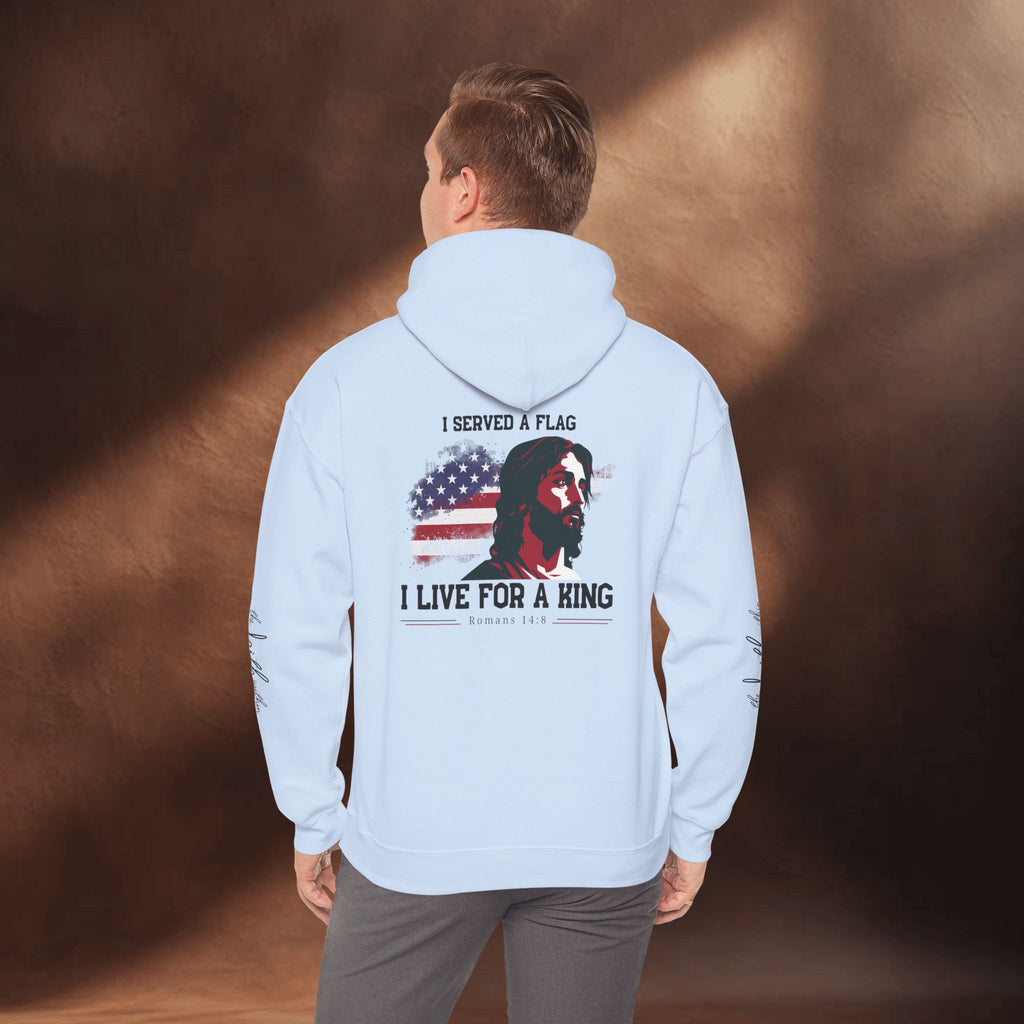 I Live For A King Hoodie