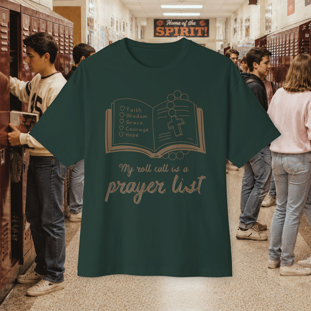 My Roll Call Is a Prayer List Oversize T-Shirt