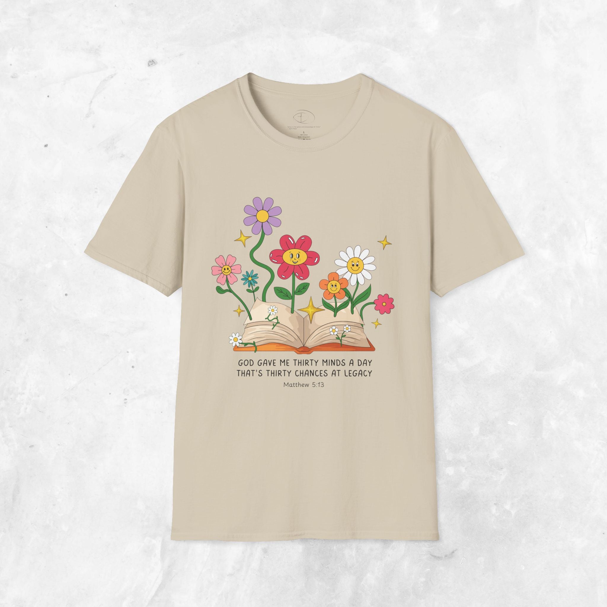 Thirty Chances at Legacy T-Shirt - Matthew 5:13 T-shirt