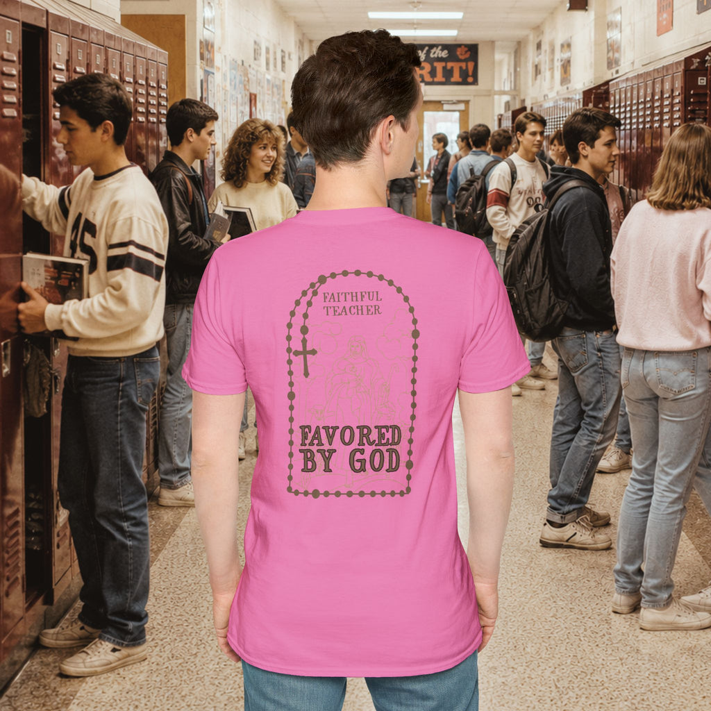 Faithful Teacher, Favored by God T-Shirt