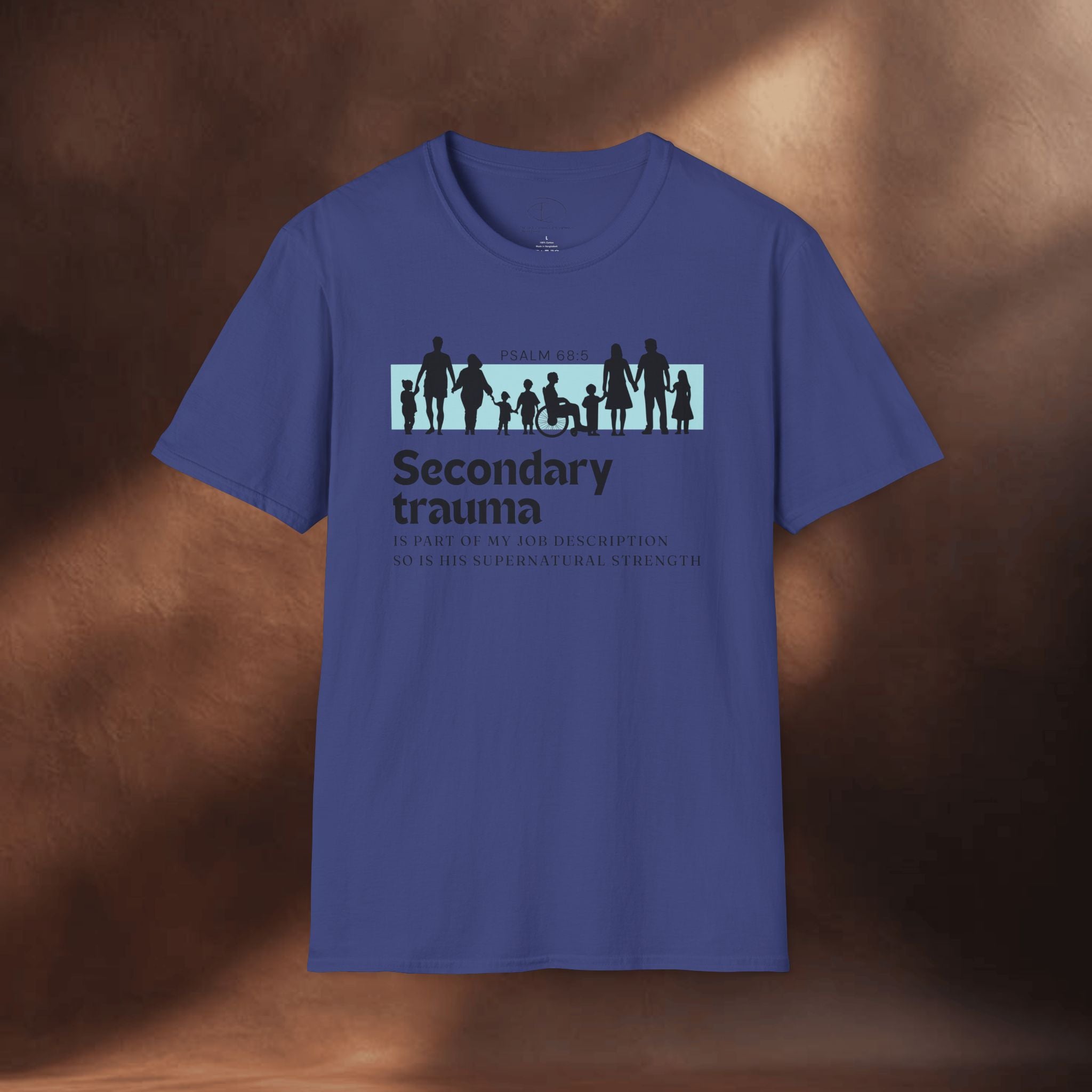 His Supernatural Strength - Psalm 68:5 T-Shirt