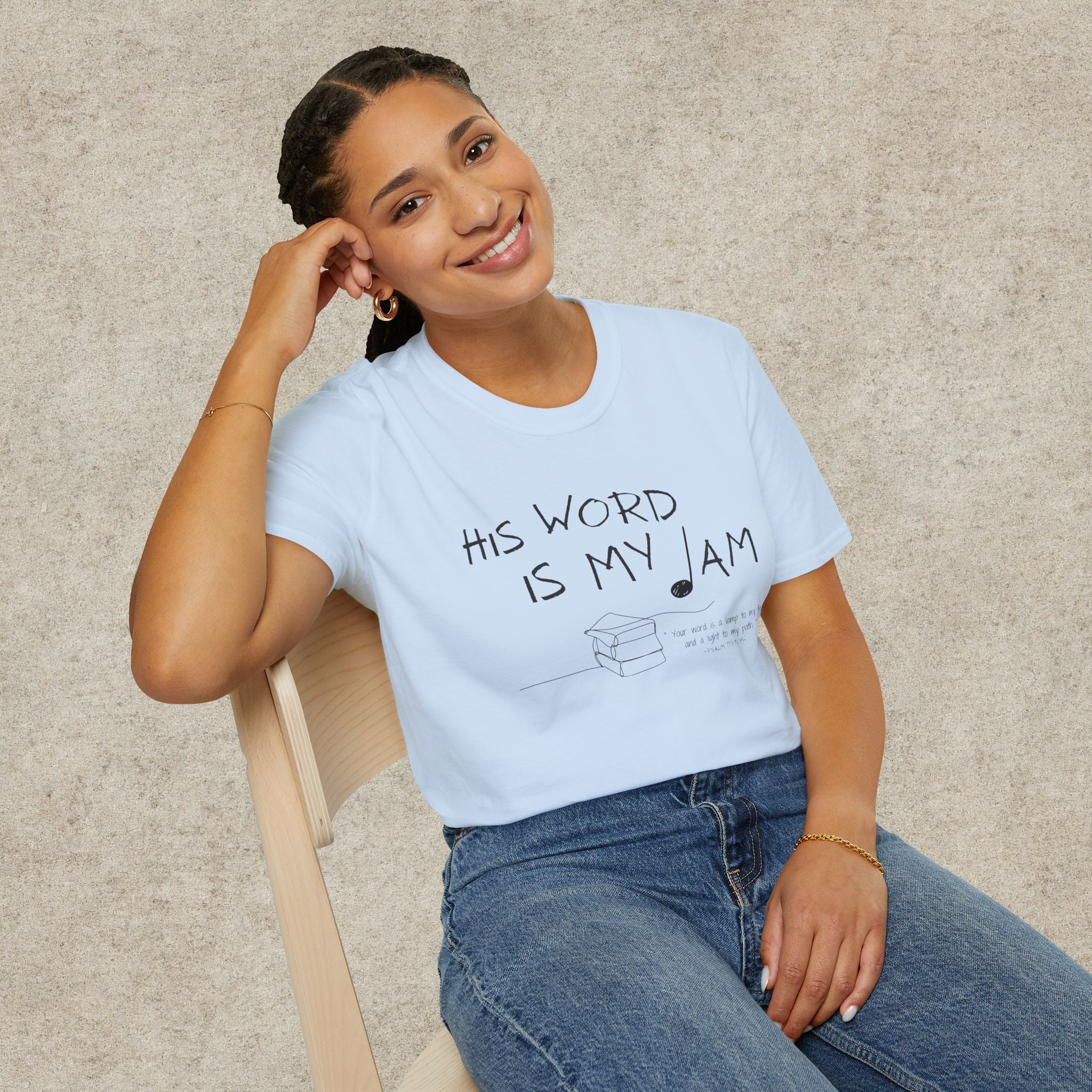 His Word Is My Jam T-Shirt