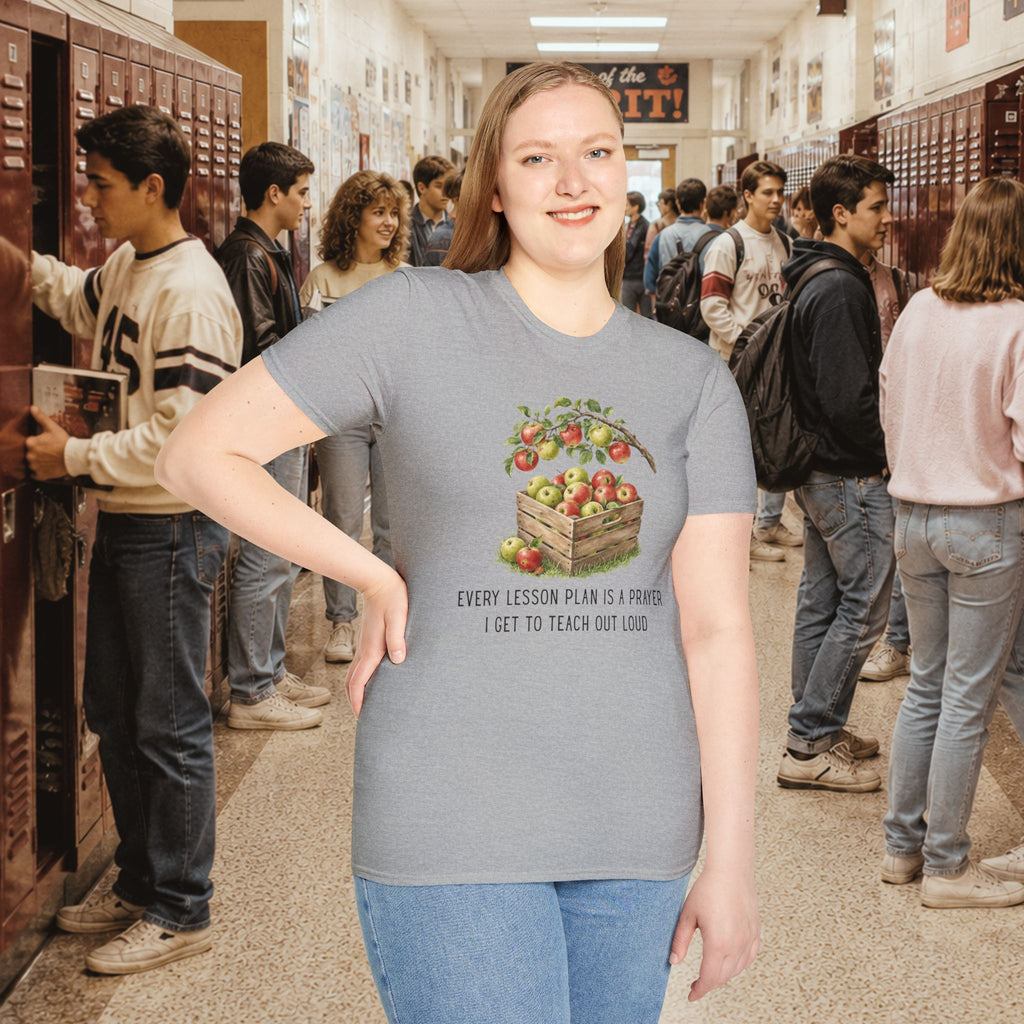 Every Lesson Plan Is a Prayer I Get to Teach Out Loud T-Shirt