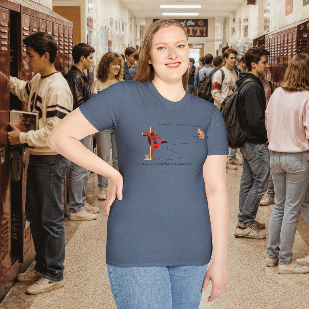 I Wasn’t Placed Here by Accident T-Shirt