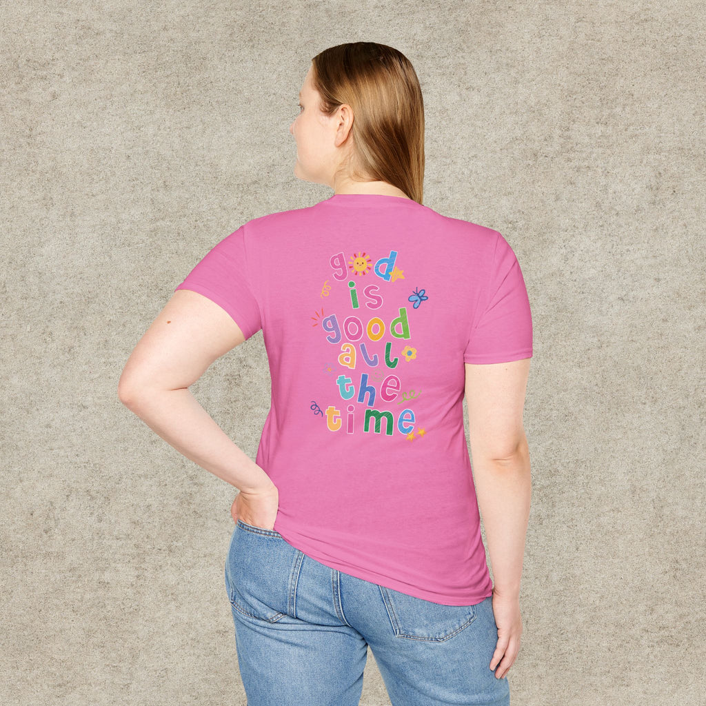 God is good all the time T-shirt