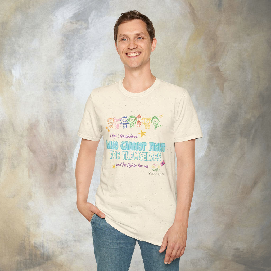 I Fight for Children Who Cannot Fight for Themselves, and He Fights for Me T-Shirt