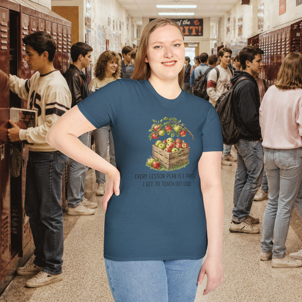 Every Lesson Plan Is a Prayer I Get to Teach Out Loud T-Shirt