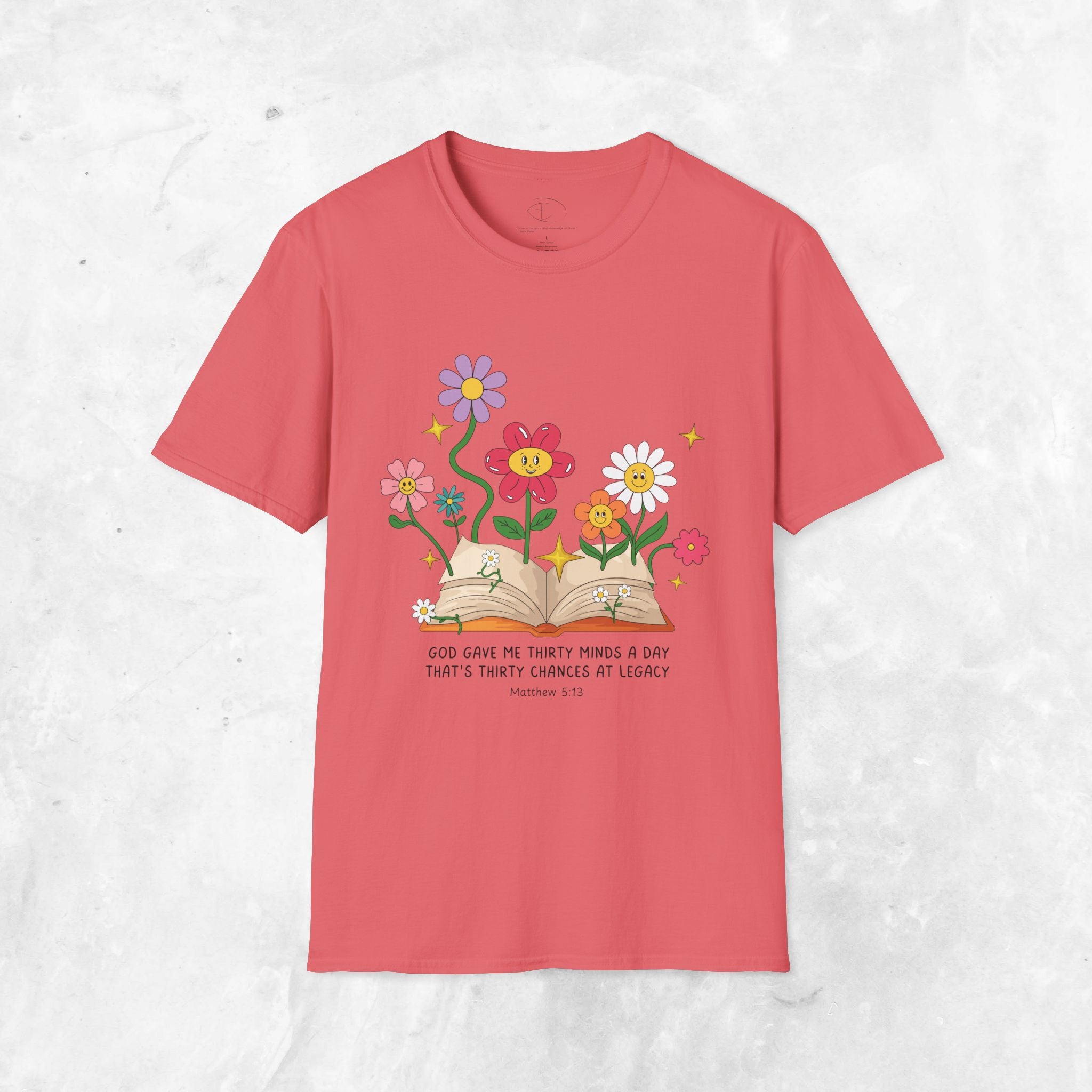 Thirty Chances at Legacy T-Shirt - Matthew 5:13 T-shirt