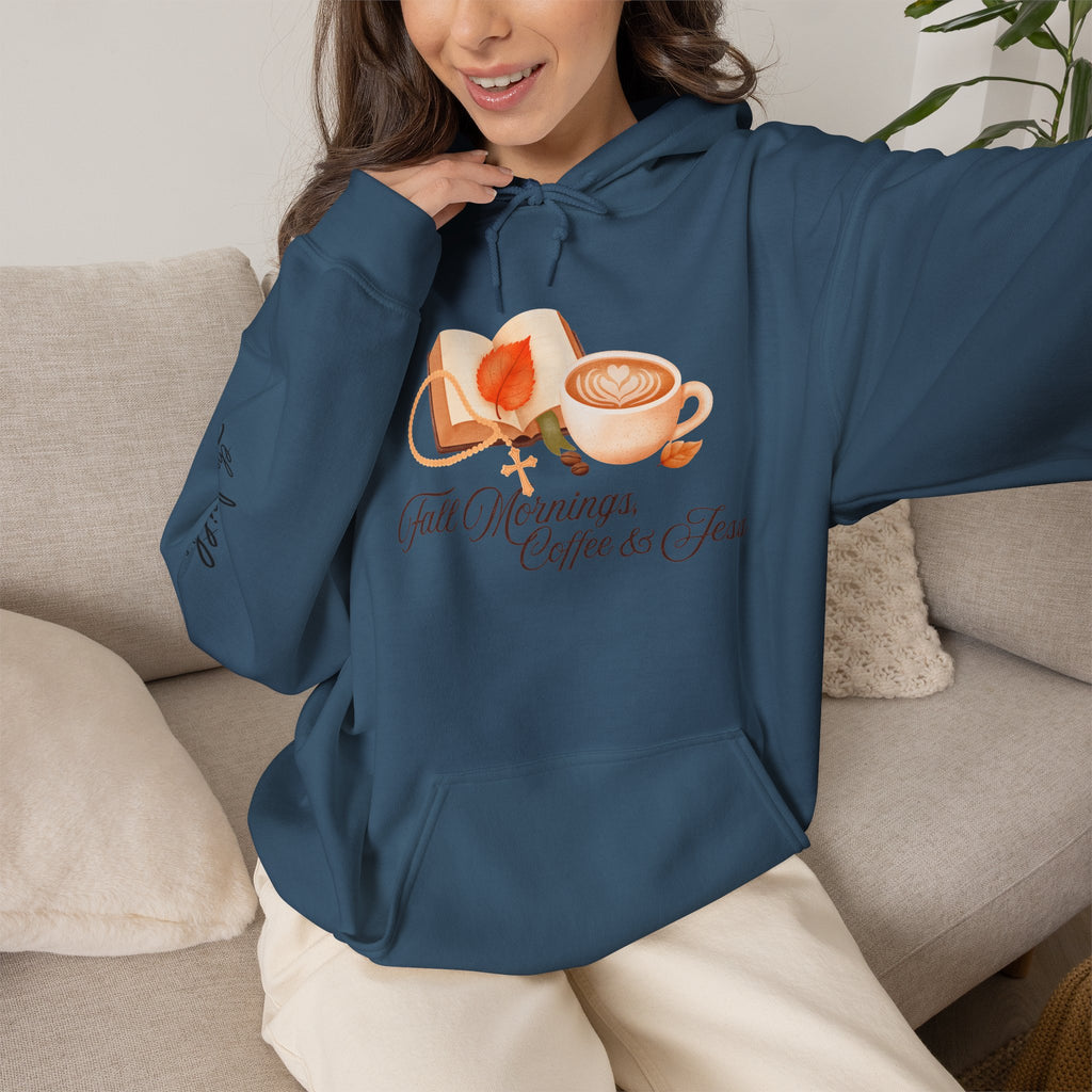 Fall Mornings: Coffee & Jesus Hoodie