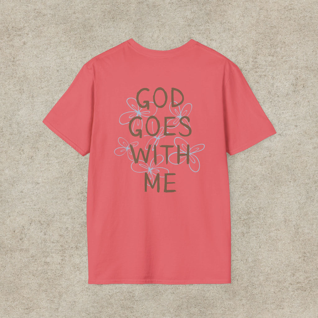 God Goes With Me T-Shirt